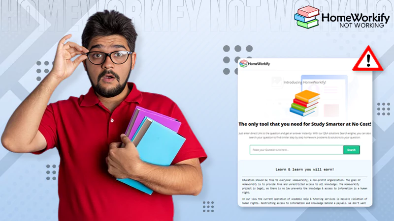 How to Fix Homeworkify Error: A Complete Troubleshooting Guide